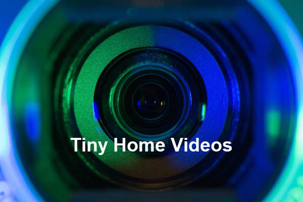 Tiny Home Videos